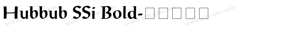 Hubbub SSi Bold字体转换